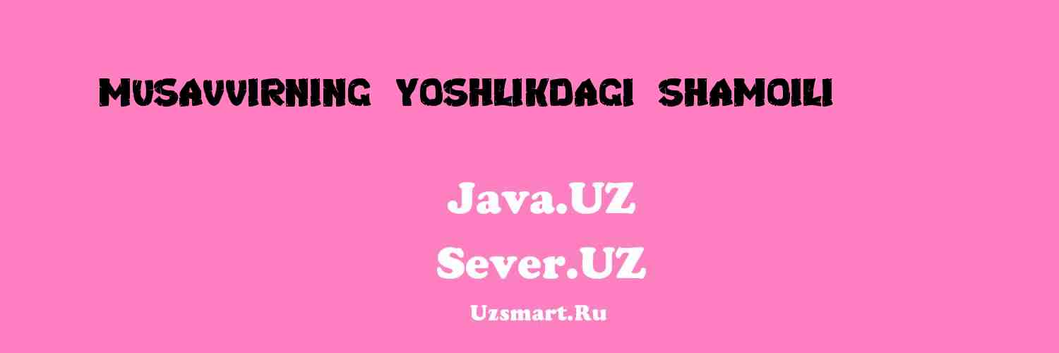 Musavvirning yoshlikdagi shamoili (III- ... [Jeyms Joys]