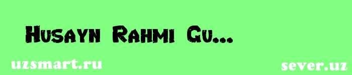 Husayn Rahmi Gu...
