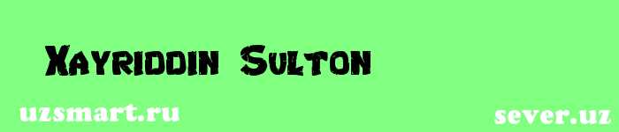 Xayriddin Sulton