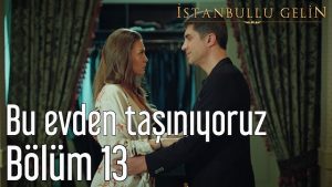 Istanbulli kelin 13 bolim (39-40-41-qismlar) ïştanbullu gelin 13 bölüm